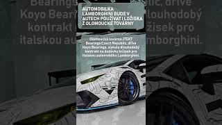 Automobilka Lamborghini bude v autech používat i ložiska z olomoucké továrny [upl. by Milena]