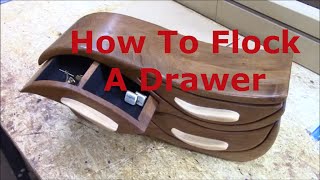 How To Flock a Small Bandsaw or Jewelry Box Drawer [upl. by Nemhauser683]