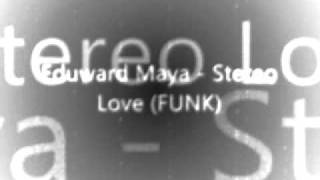 Edward Maya  Stereo Love Funk Remix [upl. by Ylebmik]