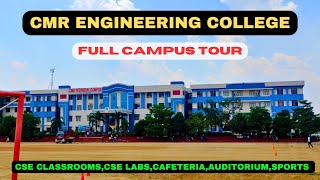 CMR Engineering College  Full Campus Tour  CMR Technical Campus  Hyderabad [upl. by Henriette]