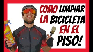 COMO LIMPIAR LA BICICLETA EN EL PISO [upl. by Gualterio]