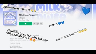 MAIN ROBLOX LAGI GUYS 🔥🔥 gw main game  Milk stage tower EP02  PART 1 [upl. by Suoivatnod469]