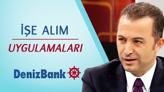 İşe Alım Uygulamaları  DenizBank [upl. by Ardnohsed]