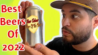 The Best Beers of 2022 A Year End Breakdown [upl. by Tooley]