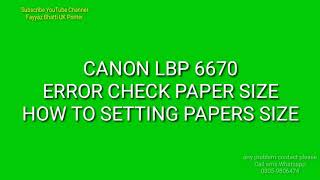 How to Fix Check Paper Size Error on Canon LBP 6670dn Printer [upl. by Aisanat]