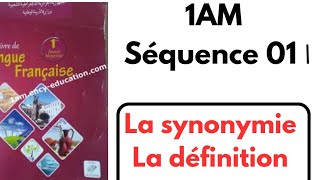 1am Séq 01 vocabulaire  la synonymie et la définition [upl. by Rovit18]