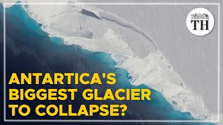 Antarticas biggest glacier to collapse [upl. by Hobie]