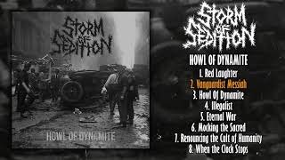 Storm of Sedition  Howl of Dynamite FULL ALBUM 2019  Crust Punk  Black Metal  Death Metal [upl. by Ahsi]