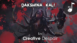 Om Karala badanam  Dakshina Kali Dhyan Mantra  Digital Music  Creative Despair [upl. by Gittel]