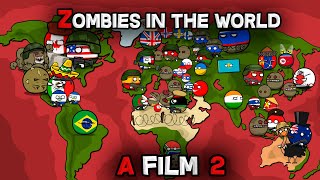 Zombies in the world 2  FILM 2024   countryballs [upl. by Aleyak]