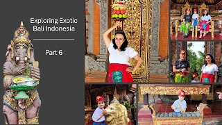 Exploring Exotic Bali Part 6 [upl. by Avlis776]