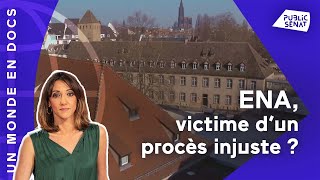 ENA victime dun procès injuste [upl. by Malarkey]