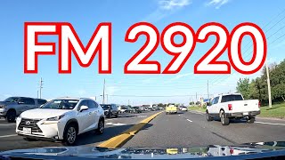 4K FM 2920 driving Houston Texas Tomball Texas [upl. by Thanos]