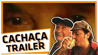 CACHAÇA TRAILER [upl. by Ronyar563]