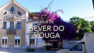 Vila de Sever do Vouga  Aveiro [upl. by O'Shee]