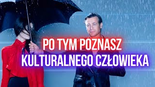 5 cech KULTURALNEGO CZŁOWIEKA [upl. by Yanat]