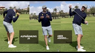 Aufwärmen ja aber anders  verbessere deine GolfschwungTechnik dabei [upl. by Inalan]