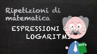 Espressioni con i logaritmi [upl. by Lek]