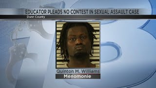 Educator pleads no contest in sexual assault case in Menomonie [upl. by Amsirac]