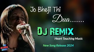 Jo Bheji Thi Dua Exclusive Dj Remix  Heart Touching Music  Dj Safiullah [upl. by Lister]