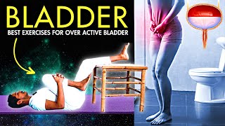 15 Minute Bladder Problem Exercises You Never Knew [upl. by Tildi]