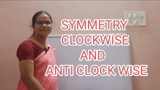 SYMMETRY में CLOCK और ANTICLOCK [upl. by Ikciv955]