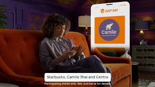 Just Eat  All your favourites Camile Thai Starbucks amp Centra [upl. by Godfry]