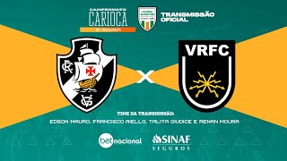 VASCO x VOLTA REDONDA Ao Vivo TRANSMISSÃO OFICIAL Narração EDSON MAURO  Futebol Globo CBN [upl. by Vedette965]