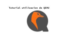 Tutorial QEMU [upl. by Rotman]