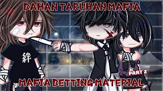 Mafia betting material × bahan taruhan mafia 24GCMM gacha club gacha [upl. by Nore]