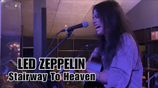 LED ZEPPELIN  STAIRWAY TO HEAVEN LIVE COVER [upl. by Ojyram129]