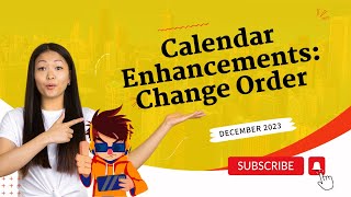 December 2023  Calendar Enhancements  Change Order Better Mobile Views amp Annotations [upl. by Cleve]