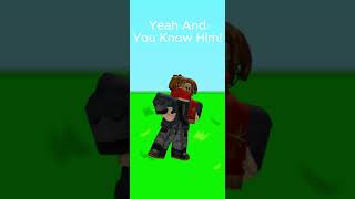 I Actually Did This Theyre My Friend Tho XD roblox robloxmemes [upl. by Ayekel]