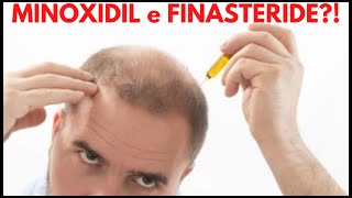 MINOXIDIL E FINASTERIDE  Ecco perchè non li utilizzo [upl. by Ydasahc]