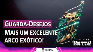 DESTINY 2  GuardaDesejos  Mais um excelente arco exótico [upl. by Gnohc194]