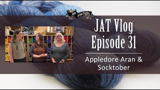 JAT Vlog Episode 31  Appledore Aran amp Socktober [upl. by Nnaharas]