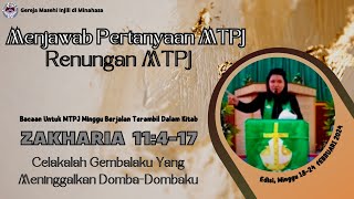 Menjawab pertanyaan MTPJ GMIM minggu ini  bacaan kitab Zakharia 11417 [upl. by Halas]