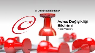 eDevlet Kapısından Adres Değişikliği Bildirimi Nasıl Yapılır [upl. by Oibaf]