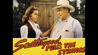 Scattergood Pulls the Strings 1941 Full Movie  Starring Guy Kibbee [upl. by Ilsa]