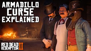 Armadillo Curse Explained Red Dead Redemption 2 [upl. by Ludovick]