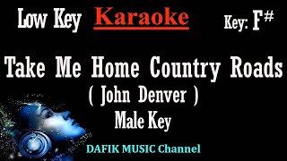 Take Me Home Country Roads Karaoke John Denver Male key Low key F Nada rendah PriaCowok [upl. by Ezirtaeb]