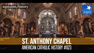 St Anthony Chapel in Pittsburgh  American Catholic History [upl. by Kipton749]