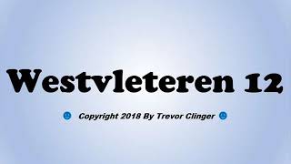 How To Pronounce Westvleteren 12 Best Beer In The World [upl. by Ecyal351]