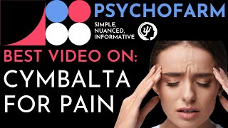 Cymbalta for Pain amp Cymbalta for Fibromyalgia Duloxetine Review of Evidence [upl. by Nason]