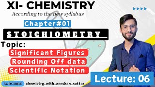 Lecture 06  Significant Figures  Round Off Data  Scientific Notation  Class 11 Chemistry [upl. by Ashok]