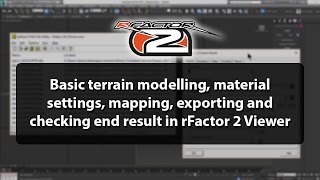 rFactor 2 Track Dev Tutorial 05 Basic terrain modelling material settings mapping exporting [upl. by Freeland91]