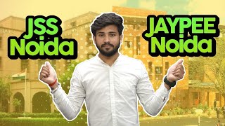 Jaypee Vs JSS Noida Campus  placement admission procedure fees structure top college in Delhi [upl. by Luana]