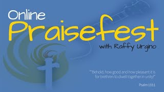 Online Praisefest 1 with Kuya Raffy Urgino March 22 2020 [upl. by Ardnahc]