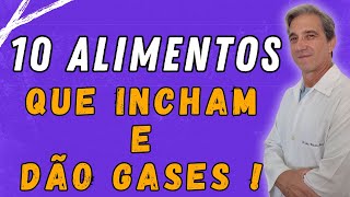 Top 10 ALIMENTOS que MAIS provocam GASES  gases disbiose EviteGases intestinopreso constipação [upl. by Kesley]