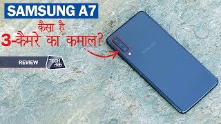 SAMSUNG A7 Triple Camera Smartphone Review  Tech Tak [upl. by Fredra]